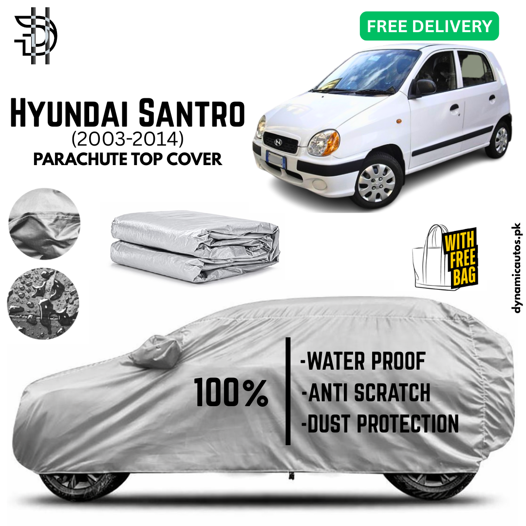 Hyundai Santro 2003-2014 Parachute Top Cover | Car Top Cover | Custom Fit | Dust & Scratch Protection | Waterproof | High Quality
