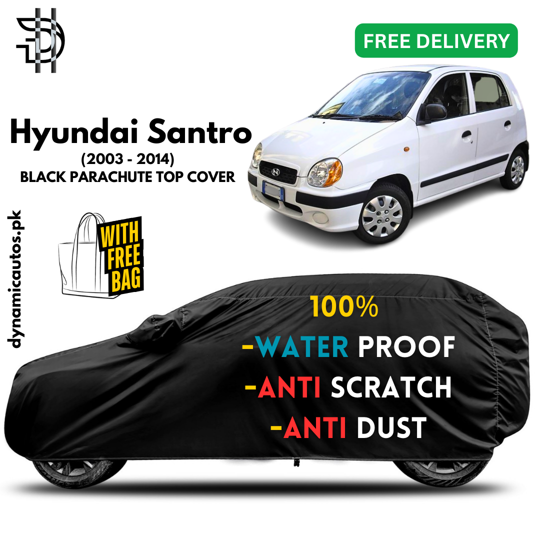 Hyundai Santro Model 2003–2014 Black Parachute Top Cover | Custom Fit | High Quality Dust & Scratch Protection