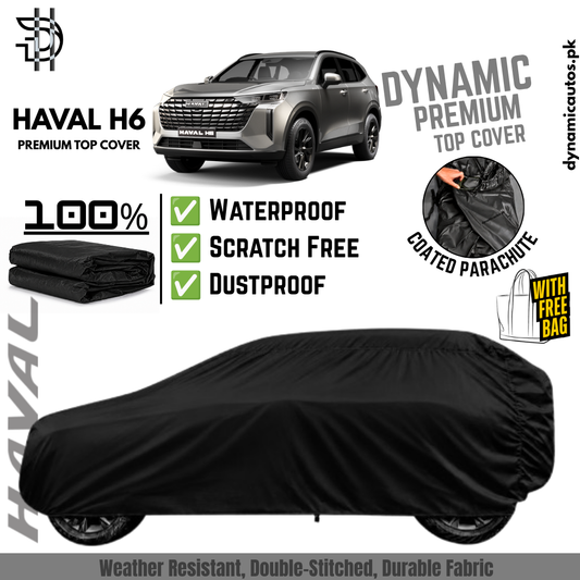 Haval H6 2025-2026 Facelift Black Coated Parachute Top Cover | Custom Fit Car Cover | Waterproof | Double Stitched | Dust & Scratch Protection | Premium Quality